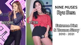 Nine Muses Ryu Sera Life Story - 2010 - 2021