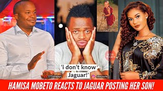 HAMISA MOBETTO FINALLY REACTS TO JAGUAR POSTING HER SON WITH DIAMOND PLATNUMZ! |BTG News