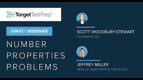 GMAT Number Properties Problems - Webinar | Target Test Prep