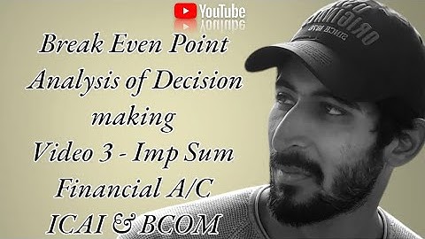Break Even Point | video 3 | Decision Making | Himanshu Nandwani #vnsgu #vnsgroup #bcomsem6 #icai