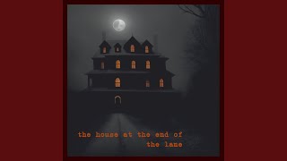 The House at the End of the Lane