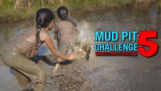 Mud Pit Challenge Part 5 Sisters Mud Wrestling Fight