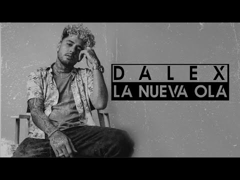 Dalex - Montando La Nueva Ola (Serie)