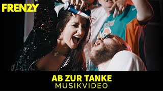 Frenzy - Ab zur Tanke (Offizielles Musikvideo)