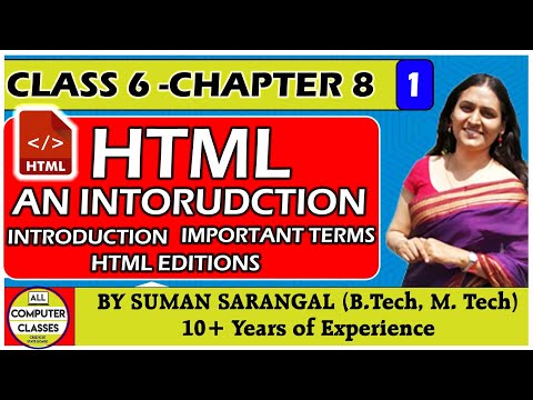 Class 6 | Chapter 8 | Part 1 | HTML | NCERT | CBSE |  ICSE | State Boards | All Computer Classes