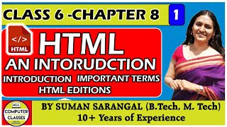 Class 6 | Chapter 8 | Part 1 | HTML | NCERT | CBSE |  ICSE | State Boards | All Computer Classes