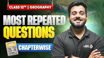 Most IMPORTANT Questions of Class 12 Fundamentals of Human Geography - Book 1 | 12th Board Exam Prep