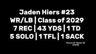 Jaden Hiers #23 WR/LB Class of 2029, TD, Sack, vs Barton | Ferrum Flag Football Highlights 3/14/26