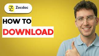 How to Download Zocdoc [2026 Full Guide]