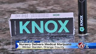 Nursery delivers medical marijuana