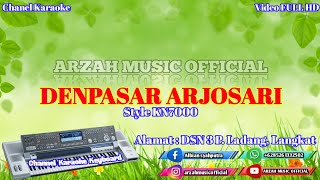 DENPASAR ARJOSARI - CAK DIQIN [KARAOKE] SX KN7000 ARZAH MUSIC OFFICIAL