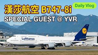 漢莎航空 | Lufthansa Boeing 747-8i (special guest) Frankfurt to Vancouver to Frankfurt
