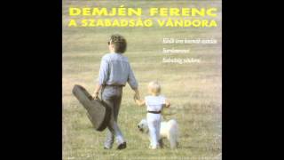 Demjén Ferenc - Miért szólsz rám (Official Audio)