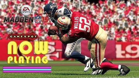 Madden NFL 15 - Now Playing featuring Eric "Problem" Wright