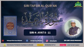 AAM 2026 Ar-Ra'd (04) [08-11] Ilmu Allah S.W.T Meliputi Semua, Malaikat Bertugas \u0026 Mengubah Nasib.