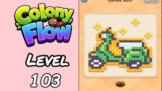 Colony Flow Level 103 Walkthrough