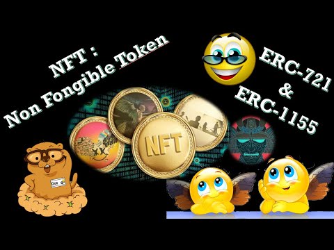 NFT : Les Non Fongible Token, ERC-721 & ERC-1155