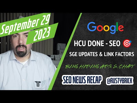 Google Helpful Content Update Done, SGE Updates, Links Not A Top Ranking Factor &amp; Bing Hiding Ads - YouTube