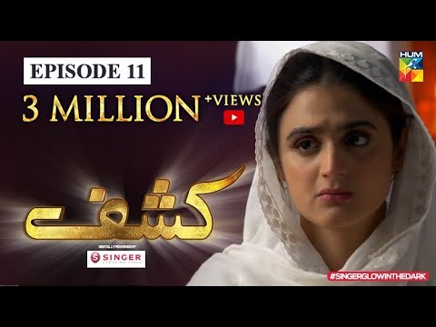 Kashf | Episode 11 | English Subtitles | Digitally Powered By Singer | Hum Tv | Drama | 23 June 2020