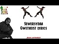 SewerSydaa - Gwetheist Lyrics