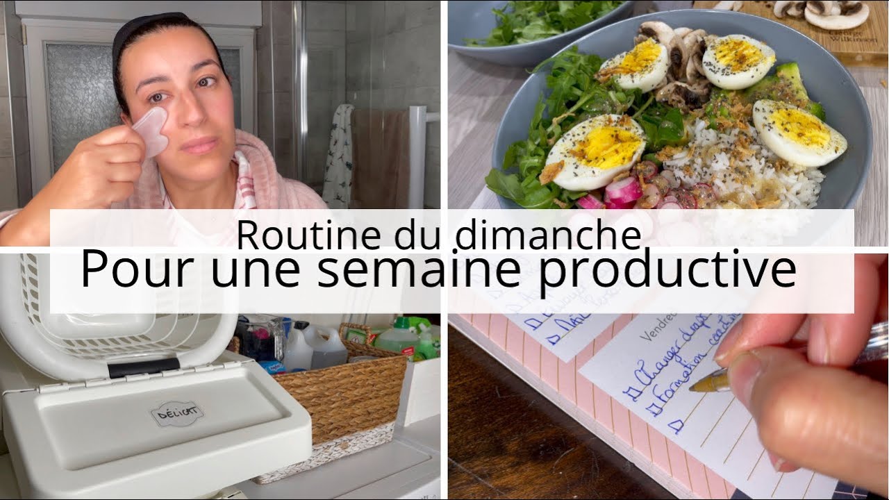 Routine Du Dimanche: Pour une semaine productive