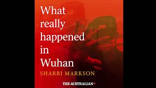 What Really Happened in Wuhan: John Ratcliffe | The Australian