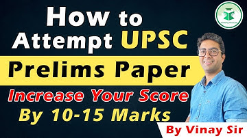 How to Attempt UPSC | Prelims Paper | Increase Your Score By 10-15 Marks | CivilsTap