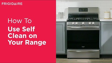 How To Use Self Clean On Your Range