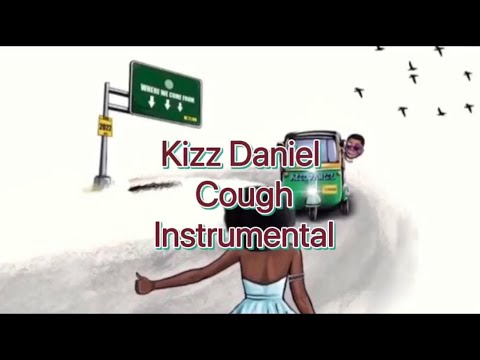 Kizz Daniel - Cough (Odo) Instrumental + hook (open verse)