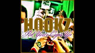 Hookz - Put Your Cups Up The Game - Red Nation Freestyle Hot