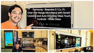 NEW Samsung Bespoke 2.1Cu OvertheRange Smart Microwave Sensor Cook Auto Dim Glass Controls Review