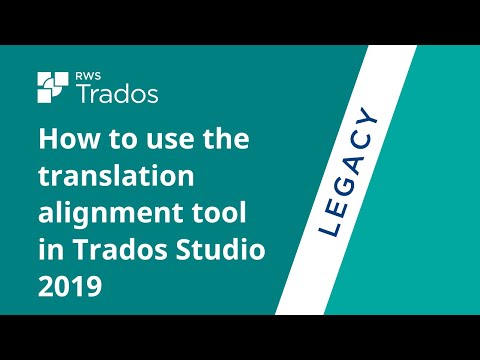 How to use the translation alignment tool in SDL Trados Studio 2019