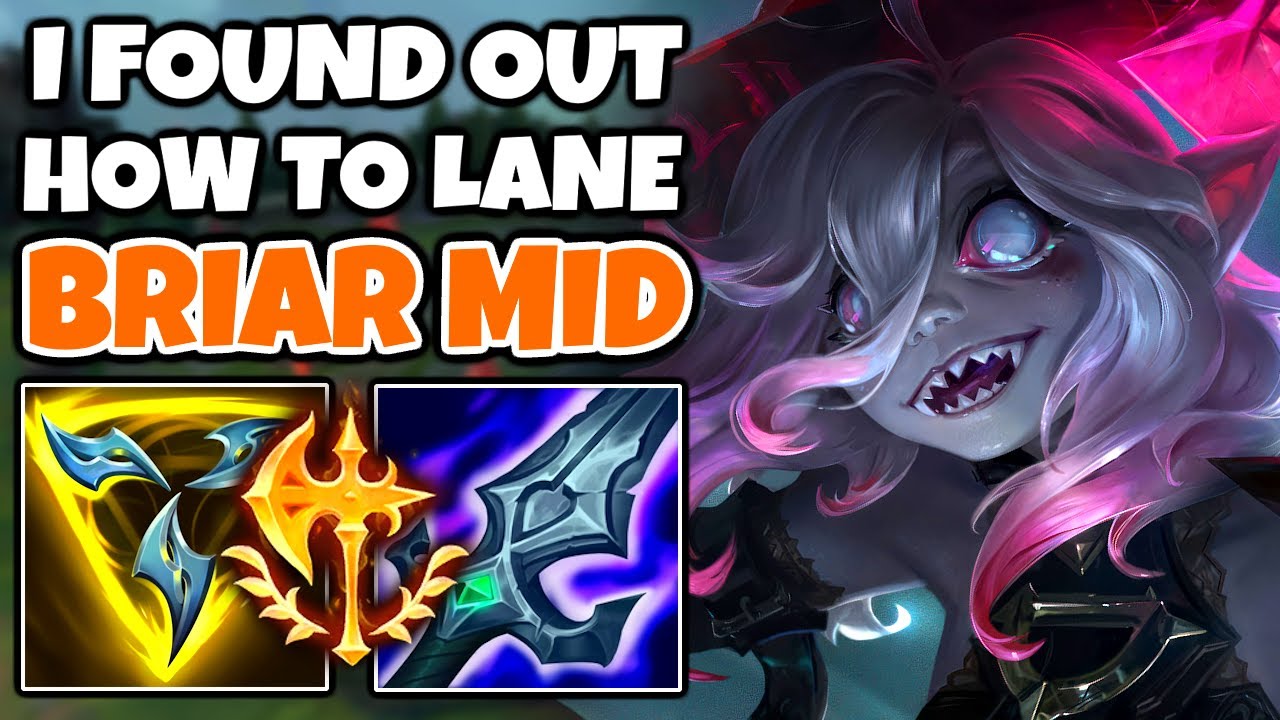 How to PROPERLY play Briar (Tricky Champion!) - League Of Legends / LoL 