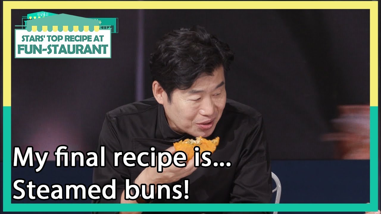 My final recipe is... Steamed buns! (Stars' Top Recipe at Fun-Staurant) | KBS WORLD TV 201215