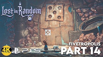 Lost in Random - Part 14 - Fivetropolis - 4K60 FPS Gameplay - PS5 (No Commentary)