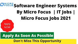 Software Engineer Systems By Micro Focus  | IT Jobs | Micro Focus Jobs 2021