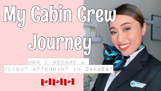 MY CABIN CREW JOURNEY - How I Became a Flight Attendant in Canada | Flight Attendant Journey Story