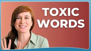 Toxic Words / Secure Words: How Your Words Shape Your Dating Experience