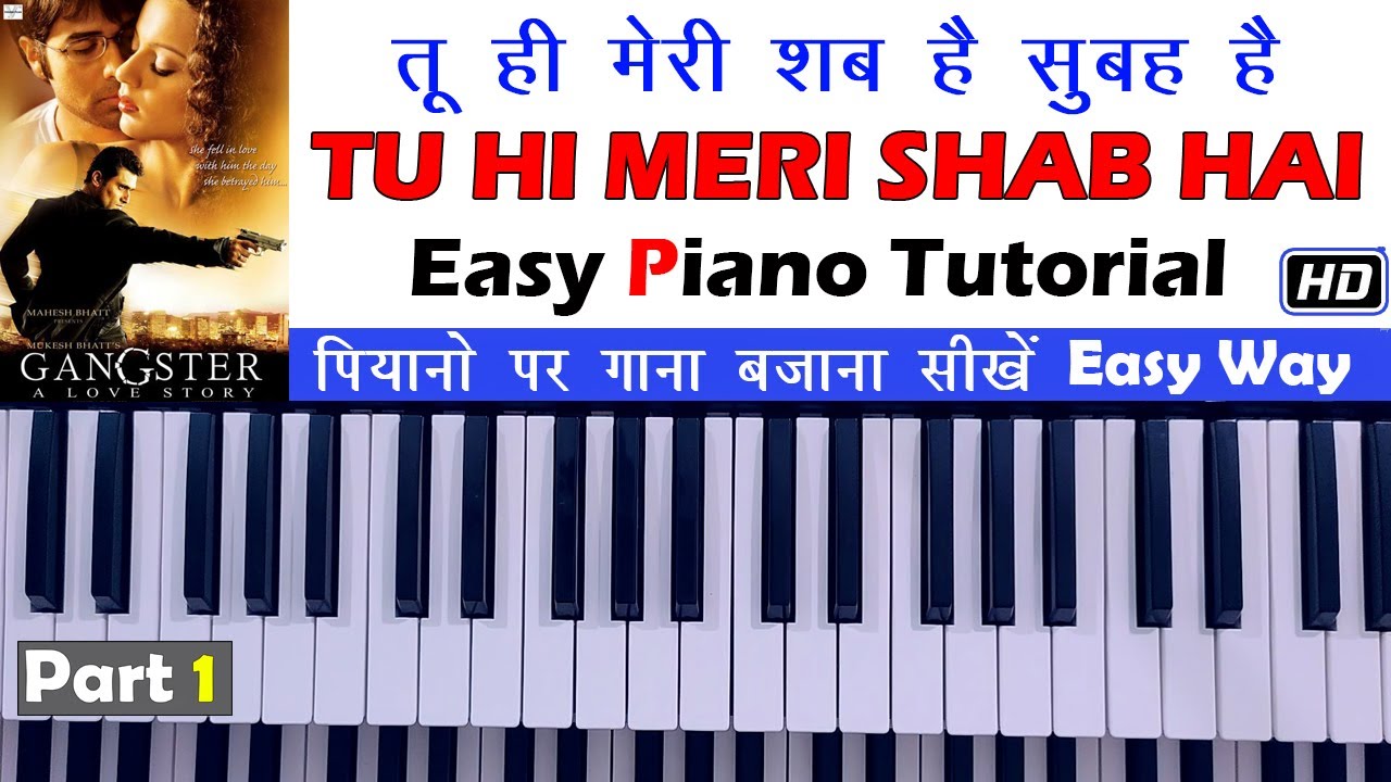 Tu Hi Meri Shab Hai Piano Tutorial (with notes & chords) easy music