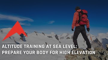 Altitude Training at Sea Level: Prepare Your Body for High Elevation