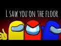 I Saw You on the floor