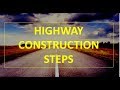 HIGHWAY CONSTRUCTION STEPS//HIGHWAY ENGINEERING//CIVIL ENGINEERING