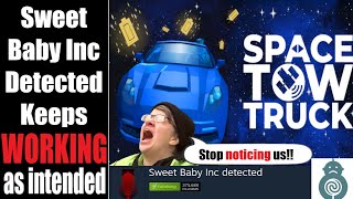 Sweet Baby Inc Detected Works Another Game Is Exposed - Space Tow Truck By A Little Smarter