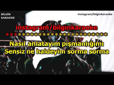 Bilal Sonses - Sevme (Onur Suygun Remix) Türkçe Karaoke