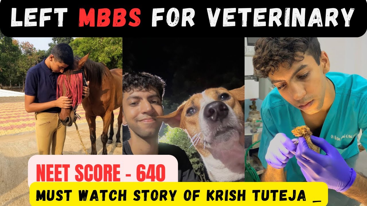 Left MBBS for Veterinary Inspiring Story of Krish Tuteja neet 