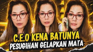 GEGER√√ C.E.O KENA BATUNYA DAN EMMA WAROKA PESUGIHAN GELAPKAN MATA
