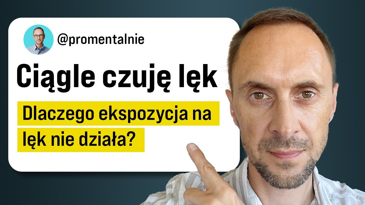Ekspozycja na lęk nie działa? To 1 błąd, który popełniasz! | Odc. 43