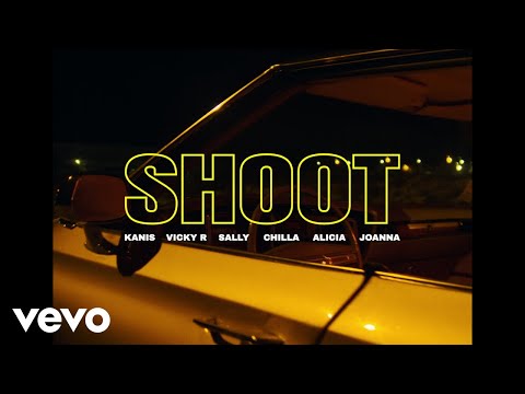 Sally - SHOOT (Clip officiel) ft. KANIS, Chilla, Alicia., Joanna, Vicky R