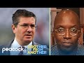 Will the NFL finally force Daniel Snyder out? | Brother From Another
