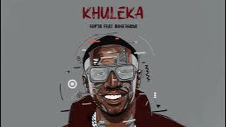 SUPTA - Khuleka (feat. Basetsana)